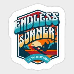 Endless Summer... Let the Ocean Roar! Sticker